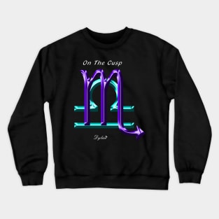 Scorpio Libra Cusp Crewneck Sweatshirt